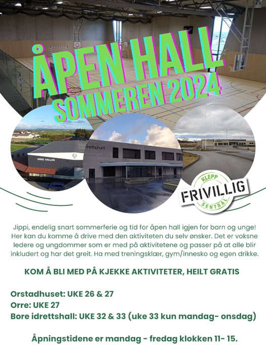 Åpen Hall i Orrehallen i uke 27